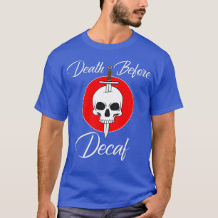 Camiseta Morte Antes Do Café Decaf - Espada Crânio - Piso