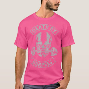 Camiseta Morte Por Burpees Engraçado Trabalho De Levantamen