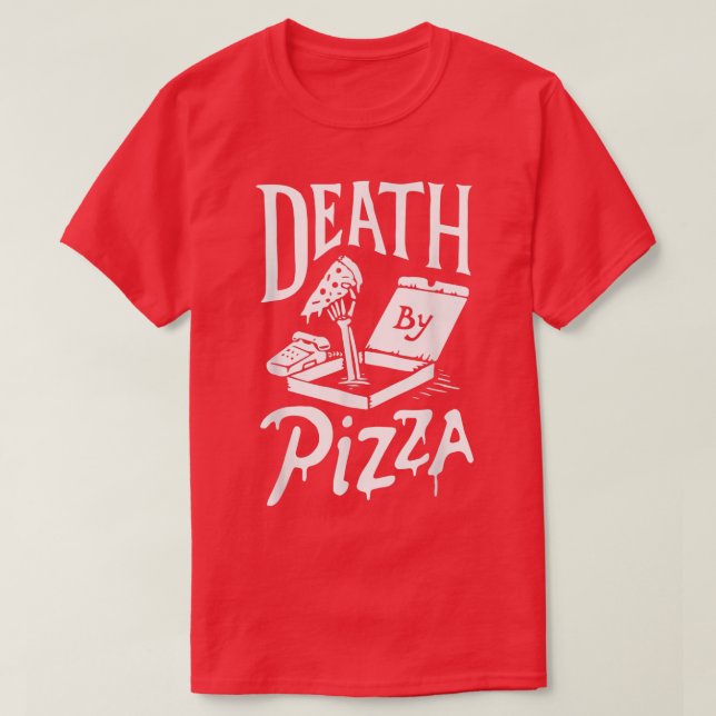 Camiseta Morte por Pizza engraçada (Frente do Design)