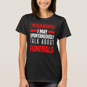 Camiseta Morticans Cremation Diretor Funeral Mort