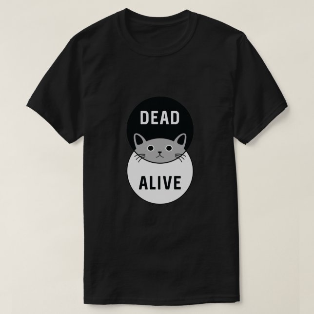 Camiseta Morto de Gato de Schrodinger ou Vivo! (Frente do Design)