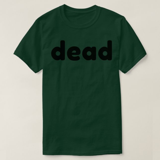 Camiseta Morto Engraçado Sarcástico NSFW Rude Sayin Inaprop (Frente do Design)