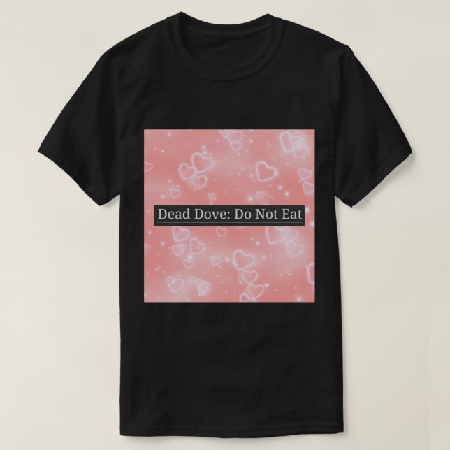 Camiseta Morto Não comer (Frente do Design)