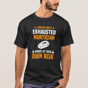 Camiseta Mortuário - Ciência Favorita Morticista Embalador