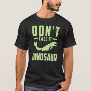 Camiseta Mosassauro Pré-Histórico Não O Chame Dinossauro 1