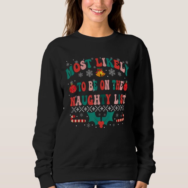 Camiseta Most Likely To Be On The Naughty List  Family Chri (Frente)