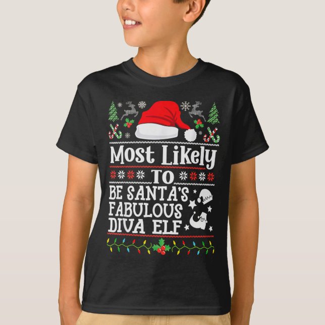 Camiseta Most Likely To Be Santa's Fabulous Diva Elf- Chris (Frente)