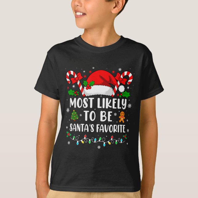 Camiseta Most Likely To Be Santa's Favorite Family Christma (Frente)