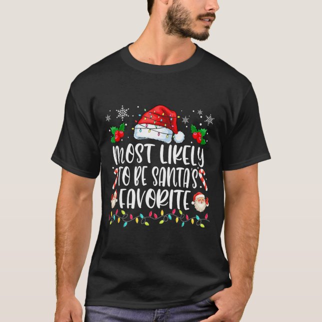 Camiseta Most Likely To Be Santa's Favorite Funny Family Ch (Frente)