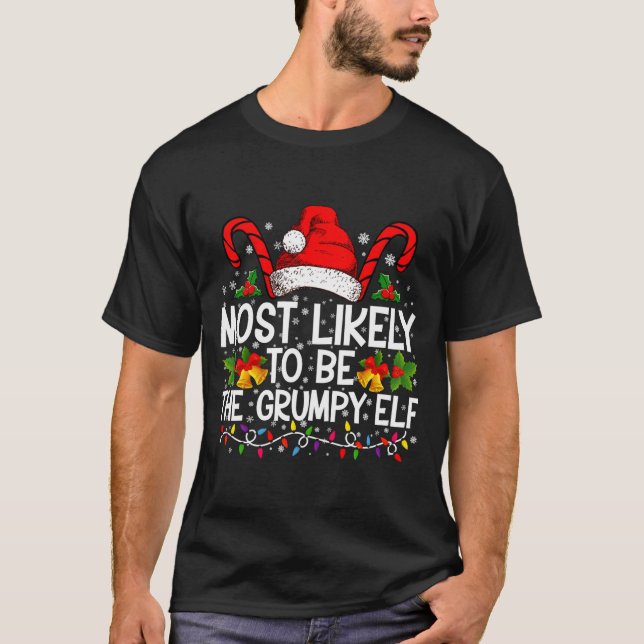 Camiseta Most Likely To Be The Mpy Elf Funny Xmas  (Frente)
