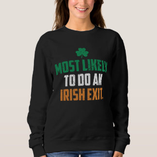 Camiseta Most Likely To Do An Irish Exit  Apparel Vintage  