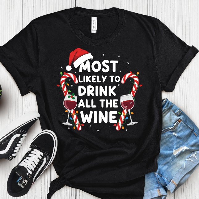 Camiseta Most Likely To Drink All The Wine – Funny Christma (Criador carregado)