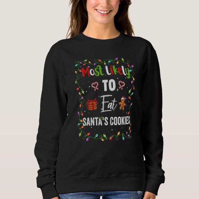 Camiseta Most Likely To Eat Santa Cookies Family Matching P (Frente)