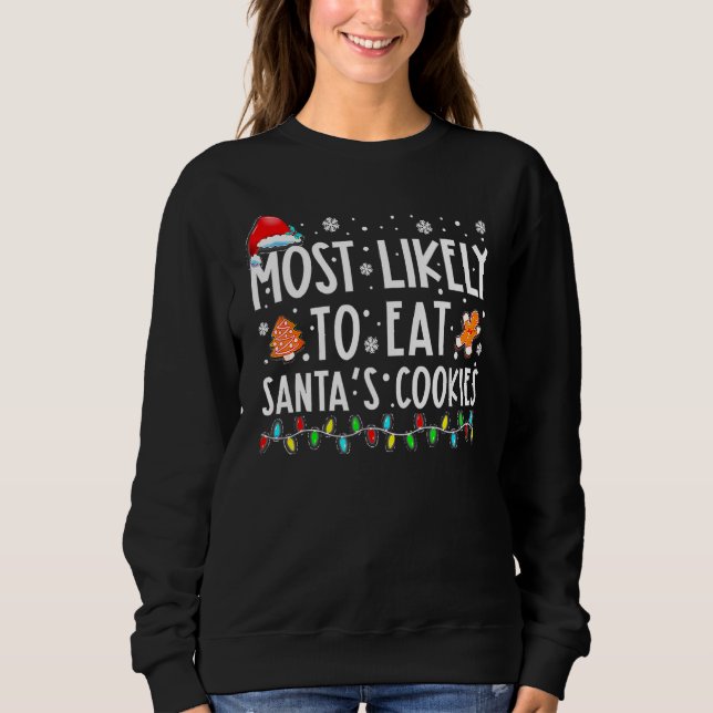 Camiseta Most Likely To Eat Santas Cookies Family Christmas (Frente)