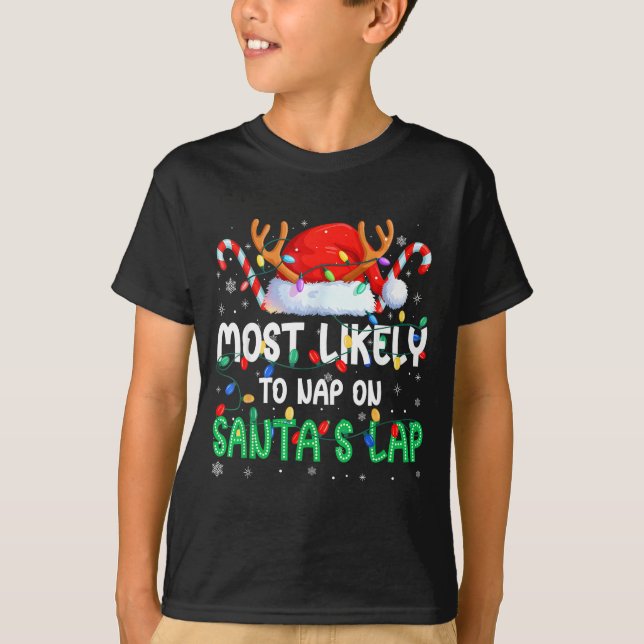 Camiseta Most Likely To Nap On Santa's Lap Christmas Pajama (Frente)