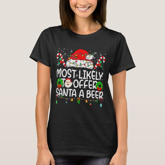 Camiseta Most Likely To Offer Santa Beer Family Reunion Chr (Frente)