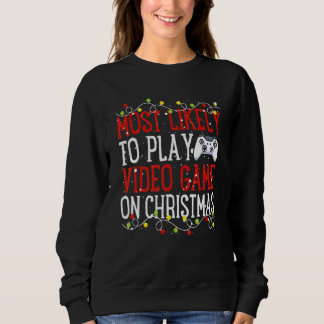 Camiseta Most Likely To Play Video Game On Christmas Santa 
