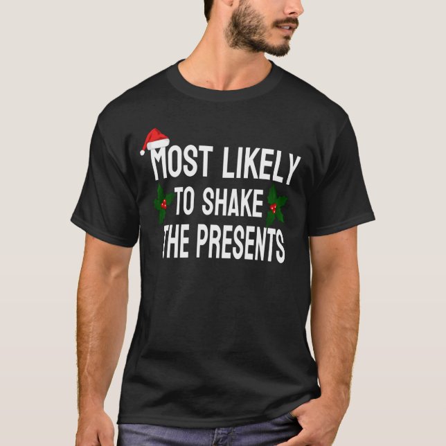 CAMISETA MOST LIKELY TO SHAKE THE PRESENTS (Frente)