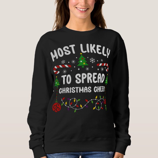 Camiseta Most Likely to Spread Christmas Cheer (Frente)