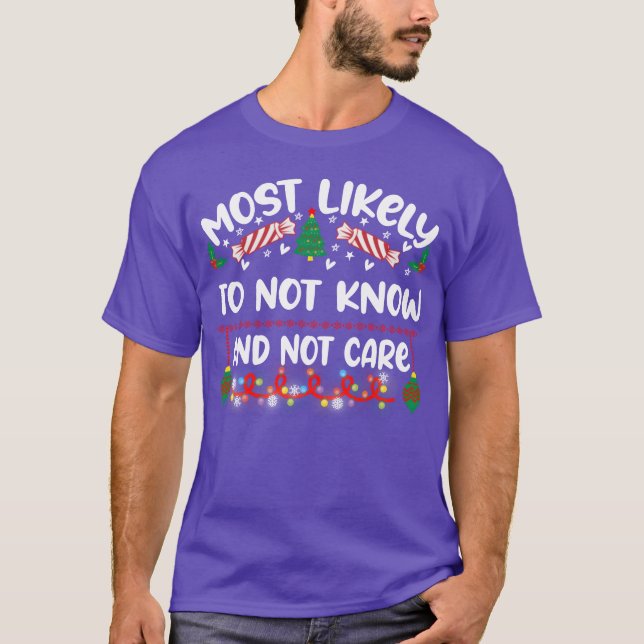 Camiseta Most Likelyakingo Not Know And Not Care retro (Frente)