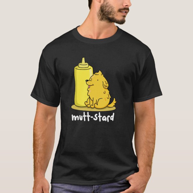 Camiseta Mostarda Engraçada Mutt-stard Mostarda Canja Pun D (Frente)