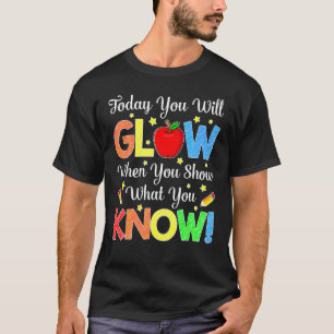 Camiseta Mostrar o que você sabe no dia de teste de exame
