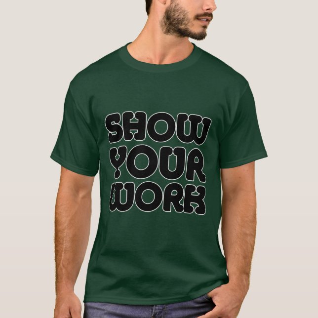 CAMISETA MOSTRAR SEU TRABALHO (Frente)