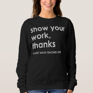 Camiseta Mostre aos seus Obrigados de trabalho matemática a