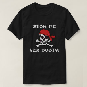 Camiseta Mostre-me o Seu Traseiro - Humor Adulto Divertido