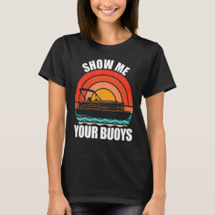 Camiseta Mostre-me seu Barco de Pontoon Humor Adulto