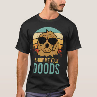 Camiseta Mostre-me seus Doods Doodle Dog engraçado