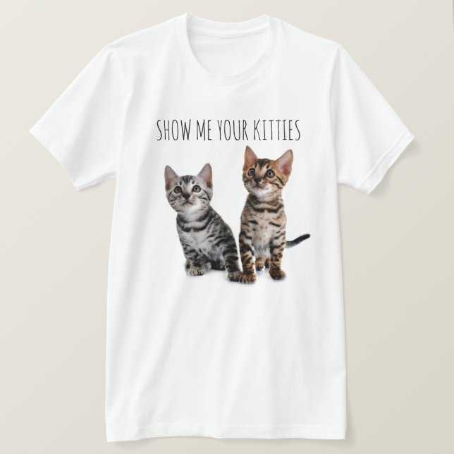 Camiseta Mostre-me seus Gatinhos (Frente do Design)