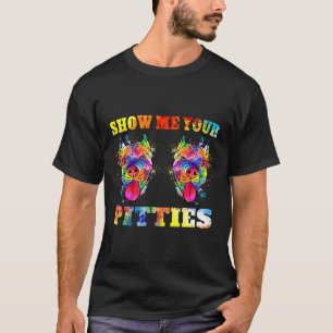 Camiseta Mostre-Me Seus Pitties Arte Engraçada de Pitbull P