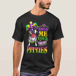 Camiseta Mostre-Me Suas Vadias Para Cachorros Amar Mardi Gr