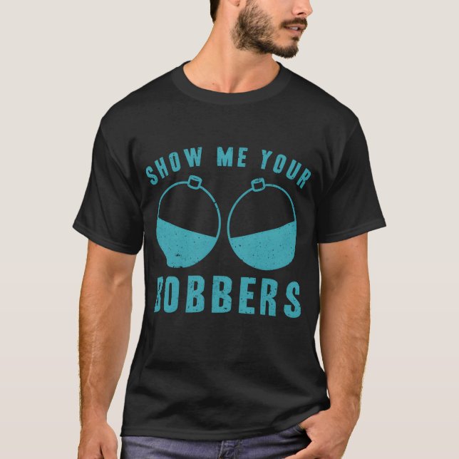 Camiseta Mostre Meus Bobbers retrô (Frente)