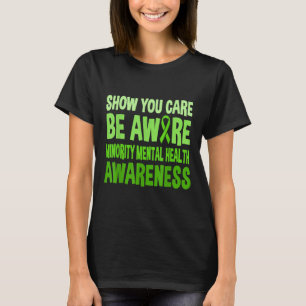 Camiseta Mostre-Se Atenção À Saúde Mental Minoritária