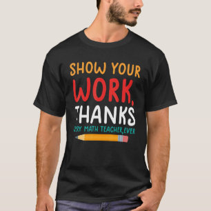 Camiseta mostre seu professor de matemática de obrigados de