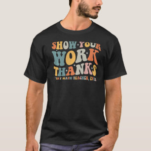 Camiseta mostre seu professor de matemática de obrigados de
