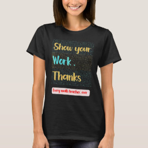 Camiseta Mostre Seu Trabalho Obrigado Agradecimento ao Prof