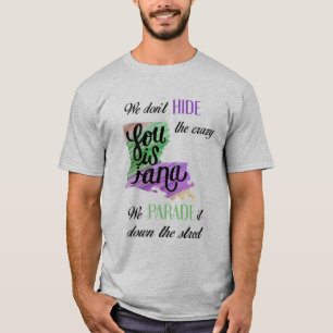 Camiseta Mostre sua loucura com nossa diversão do que camis