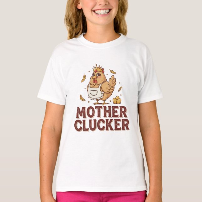 Camiseta Mother Clucker (Frente)
