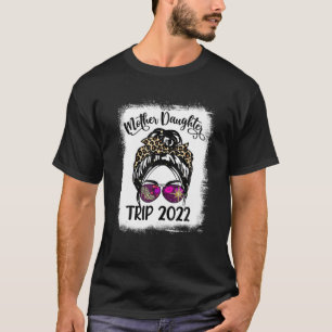 Camiseta Mother Daughter Weekend 2022 Family Vacation Girls