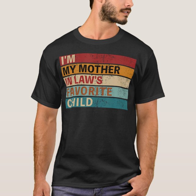 Camiseta Mother-In-Laws Favorite Child For Son-In-Law Daugh (Frente)