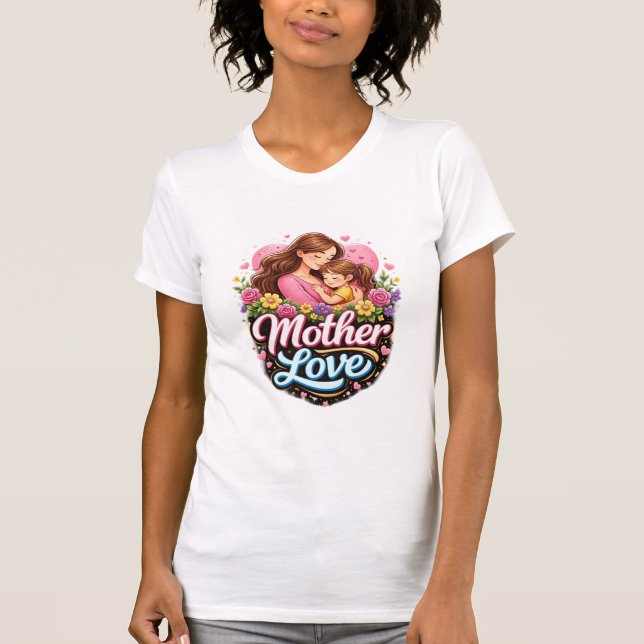 Camiseta mother love  (Frente)