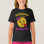Camiseta Mother of the Birthday Girl Emoji Pink<br><div class="desc">Mother of the Birthday Girl Emoji Pink</div>