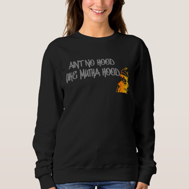 Camiseta Mother s Day New Mum Motherhood Street Ain No Hood (Frente)