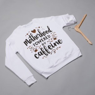 Camiseta Motherhood Powered by Caffeine Engraçado Mamãe Shi