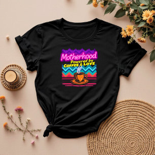 Camiseta Motherhood Powered by Coffee and Love Mãe Engraç
