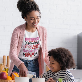 Camiseta Motherhood Powered by Love and Coffee