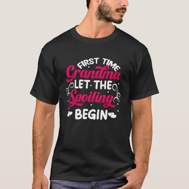 Camiseta Mothers Day First Time Grandma Let the Spoiling Be (Frente)